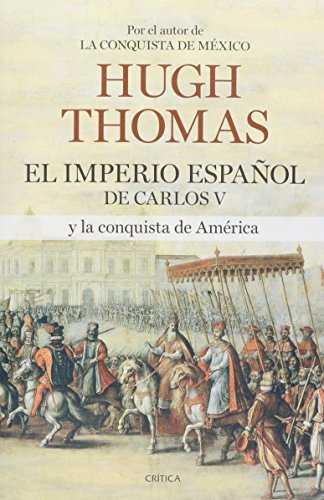 El Imperio espanol de Carlos V (1522-1558) (Spanish Edition) (9786079202361) by Thomas Hugh