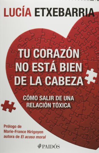 9786079202828: Tu Corazon No Esta Bien De La Cabez