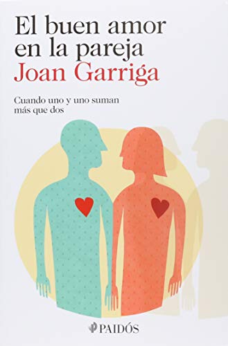 Stock image for El buen amor en la pareja JOAN GARRIGA for sale by Iridium_Books