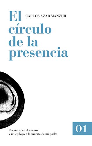 Imagen de archivo de Crculo de la presencia, El. [Paperback] by Azar Manzur, Carlos. a la venta por Iridium_Books