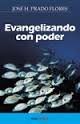 Stock image for Evangelizando Con Poder for sale by Book Deals
