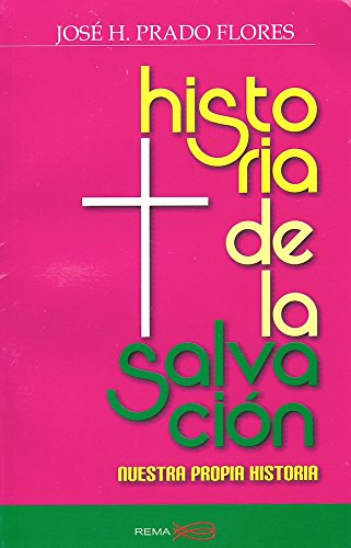 Beispielbild fr Historia De La Salvacion zum Verkauf von Book Deals