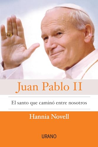 Beispielbild fr Juan Pablo II : El Santo Que Camino Entre Nosotros zum Verkauf von Better World Books