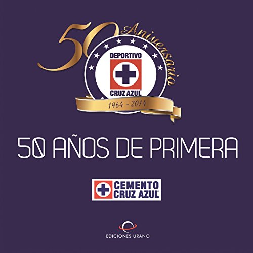 9786079344740: Cruz Azul / Blue Cross