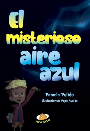 Beispielbild fr El Misterioso Aire Azul (Spanish Edition) zum Verkauf von Half Price Books Inc.