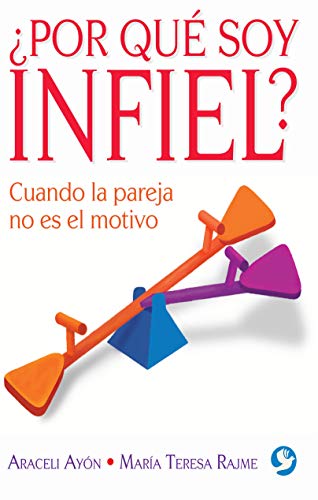 Beispielbild fr Por qu? soy infiel?: Cuando la pareja no es el motivo (Spanish Edition) zum Verkauf von SecondSale