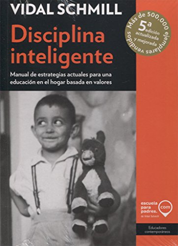 Imagen de archivo de DISCIPLINA INTELIGENTE: Manual de estrategias actuales para una educacin en el hogar basada en valores a la venta por KALAMO LIBROS, S.L.