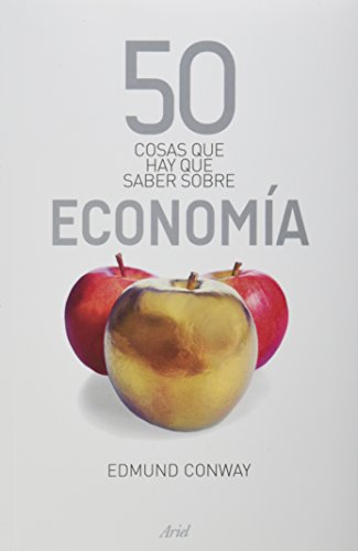 Stock image for 50 cosas que hay que saber sobre economia (Spanish Edition) for sale by ThriftBooks-Dallas