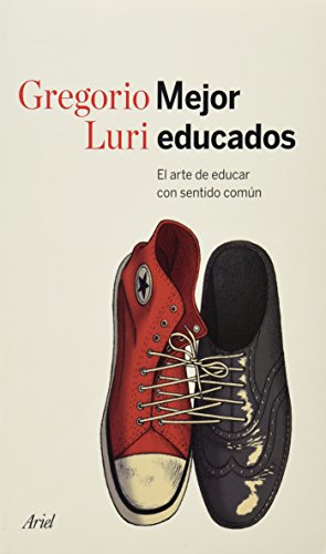 9786079377861: Mejor educados. El arte de educar con sentido comun (Spanish Edition)