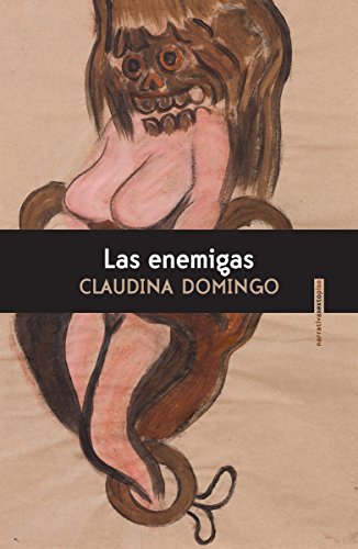 Las enemigas - Domingo, Claudia