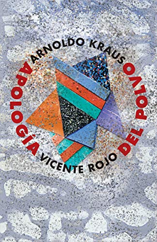 Imagen de archivo de APOLOGA DEL POLVO a la venta por KALAMO LIBROS, S.L.