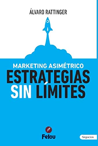 Beispielbild fr Marketing Asimtrico (Spanish Edition) zum Verkauf von GF Books, Inc.