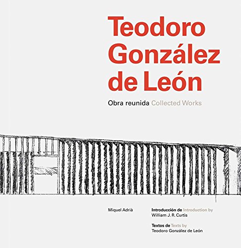 Stock image for Teodoro Gonzlez de Len: Collected Works for sale by GF Books, Inc.