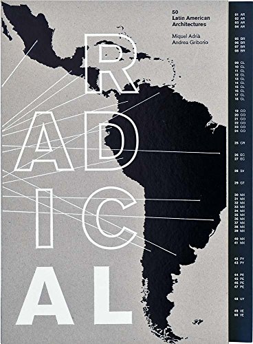 9786079489106: Radical: 50 Latin American Architectures