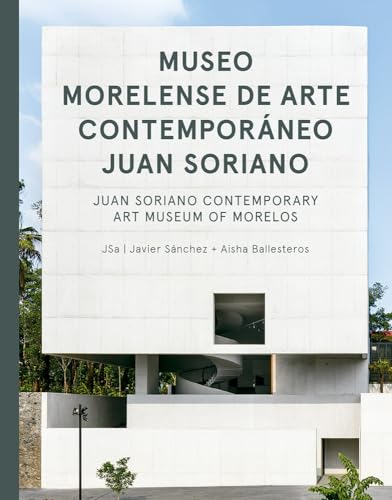 Imagen de archivo de JSa: Juan Soriano Contemporary Art Museum of Morelos a la venta por HPB-Emerald