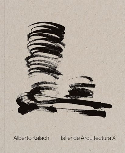 Imagen de archivo de Alberto Kalach: Work Format: Paperback a la venta por INDOO