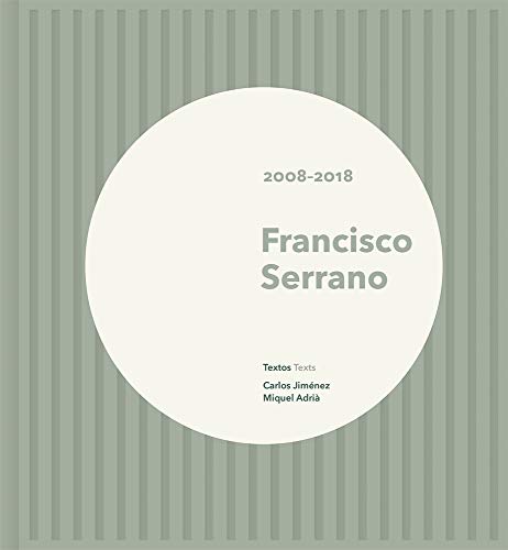 9786079489540: Francisco Serrano: 2008–2018