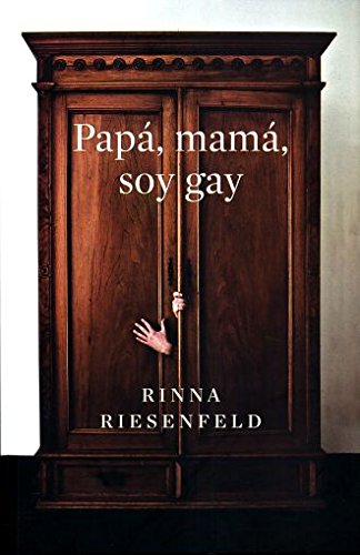 Beispielbild fr PAPA MAMA SOY GAY / 3 ED. zum Verkauf von Iridium_Books