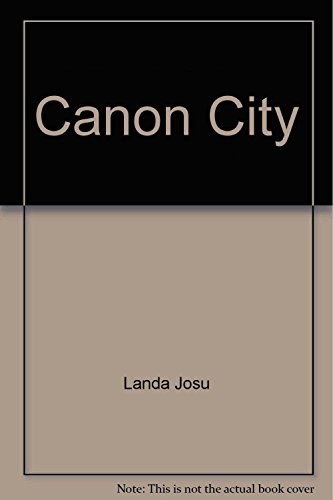 Imagen de archivo de Canon City a la venta por Tik Books ME