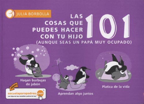 Imagen de archivo de 101 Cosas Que Puedes Hacer Con Tu Hijo/Hija (Spanish Edition) a la venta por Irish Booksellers