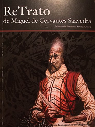 Stock image for RETRATO DE MIGUEL DE CERVANTES SAAVEDRA for sale by Iridium_Books