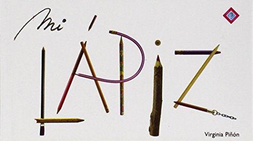 Stock image for MI LAPIZ for sale by KALAMO LIBROS, S.L.