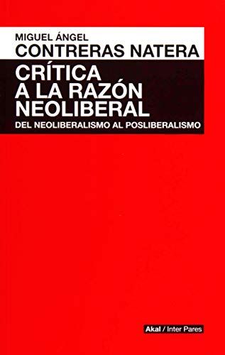 Beispielbild fr Critica a la razn neoliberal zum Verkauf von Better World Books