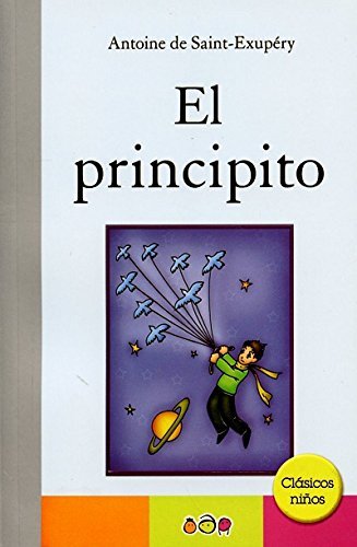 Stock image for El Principito / The Little Prince (Spanish Edition) for sale by ThriftBooks-Dallas