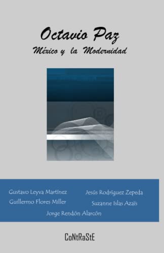 Beispielbild fr Octavio Paz, Mxico y la Modernidad (Spanish Edition) zum Verkauf von GF Books, Inc.