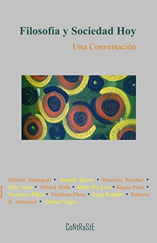 Stock image for Filosofa y sociedad hoy: Una conversacin (Humanidades) (Spanish Edition) for sale by Book Deals