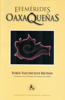 Imagen de archivo de EFEMERIDES OAXAQUE?AS a la venta por Iridium_Books