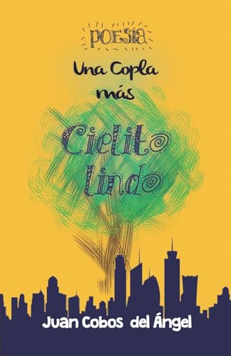 Stock image for Una Copla m?s Cielito Lindo for sale by PBShop.store US