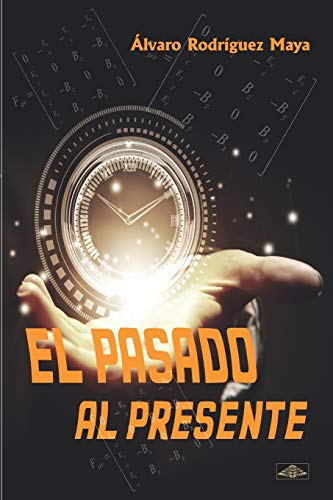 Stock image for El pasado al presente for sale by PBShop.store US