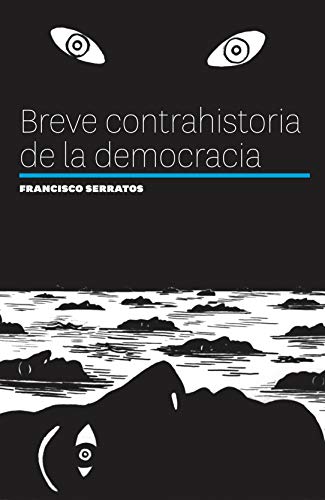 Stock image for Breve contrahistoria de la democracia for sale by Iridium_Books