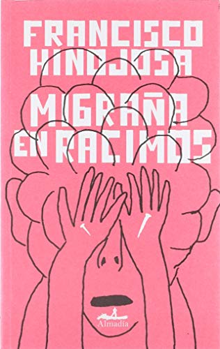 Imagen de archivo de Migra a En Racimos - Francisco Hinojosa, De Francisco Hinojosa. Editorial Almadia En Espa ol a la venta por Juanpebooks