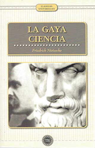 Imagen de archivo de La Gaya Ciencia a la venta por Agapea Libros