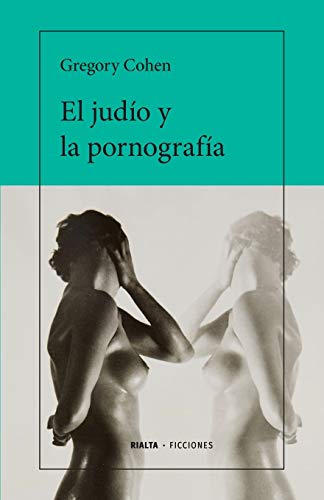 Imagen de archivo de El judo y la pornografa (Ficciones) (Spanish Edition) a la venta por Lucky's Textbooks