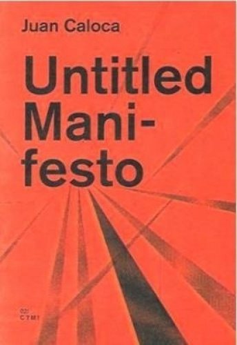 Stock image for Untitled Manifesto for sale by Majestic Books