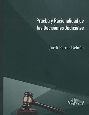 Stock image for Prueba Y Racionalidad De Las Decisiones Judiciales - Ferrer for sale by Libros del Mundo