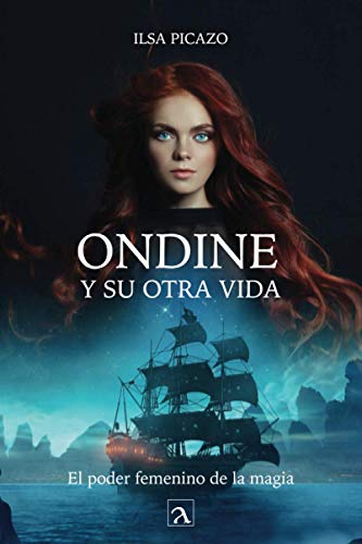 Imagen de archivo de Ondine y su otra vida: El poder femenino de la magia (Spanish Edition) a la venta por California Books