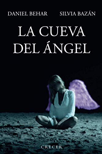 Imagen de archivo de La Cueva del  ngel (Spanish Edition) a la venta por Once Upon A Time Books