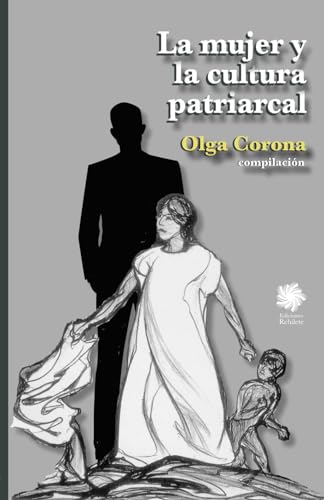 Stock image for La mujer y la cultura patriarcal: Revisin histrica (Spanish Edition) for sale by Books Unplugged