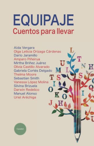Beispielbild fr Equipaje. Cuentos para llevar (Spanish Edition) zum Verkauf von GF Books, Inc.