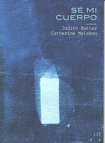 SE MI CUERPO - JUDITH BUTLER/CATHERINE MALABOU