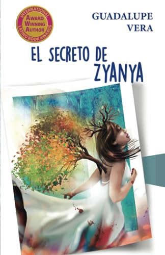 Imagen de archivo de El secreto de Zyanya (Spanish Edition) a la venta por GF Books, Inc.