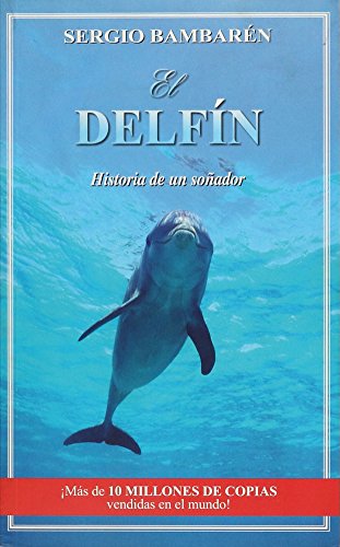 9786120006344: Delfin, El. Historia De Un Sonado