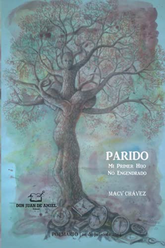 Stock image for Parido: Mi Primer Hijo No Engendrado (Spanish Edition) for sale by Lucky's Textbooks