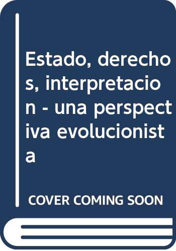 Imagen de archivo de ESTADO, DERECHOS, INTERPRETACION a la venta por MARCIAL PONS LIBRERO