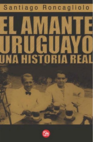 Stock image for El Amante Uruguayo for sale by ThriftBooks-Dallas