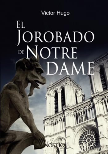 Imagen de archivo de El jorobado de Notre Dame (Spanish Edition) a la venta por Better World Books